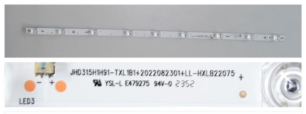 LB/32INC/HIS/32E43TK LED BACKLAIHT  ,JHD315H1H91-TXL1B1+2022082301+LL-HXLB22075,1x9 diod 595mm,